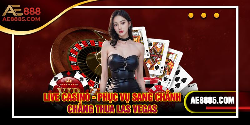 Live casino với dàn Dealer phục vụ sang chảnh